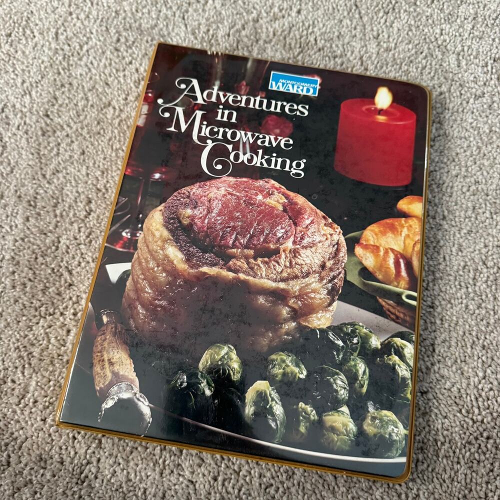 Vintage 1977 Montgomery Ward Adventures in Microwave Cooking Recipe Book Binder